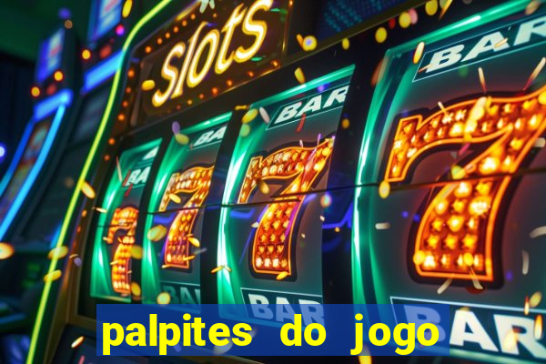 palpites do jogo aberto hoje